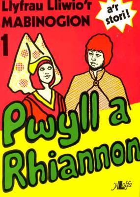 A picture of 'Pwyll a Rhiannon (Lliwio Mabinogi 1)' 
                              by Elwyn Ioan, Robat Gruffudd